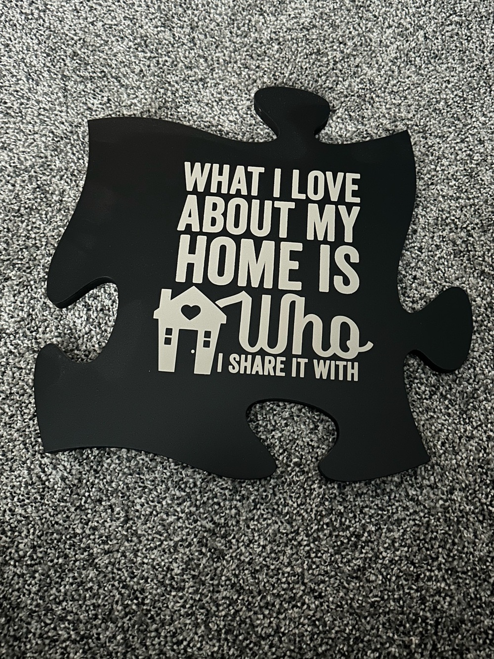 Black Puzzle-Shaped Wall Sign - "What I Love About My Home"